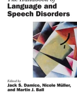 The Handbook of Language and Speech Disorders