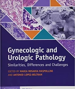 Gynecologic and Urologic Pathology Similarities Differences and Challenges