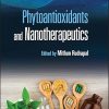 Phytoantioxidants and Nanotherapeutics