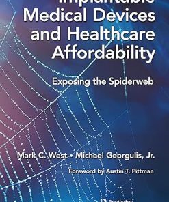 CRC Press Implantable Medical Devices and Healthcare Affordability