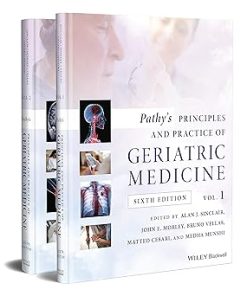 Pathy's Principles and Practice of Geriatric Medicine