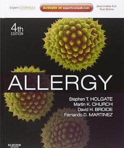 Allergy 4th Edition By Stephen T Holgate