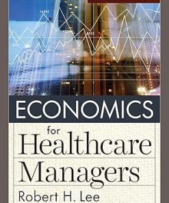 Economics for Healthcare Managers