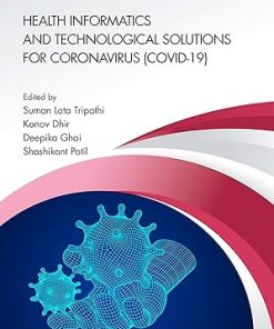 Health Informatics and Technological Solutions for Coronavirus (COVID-19)