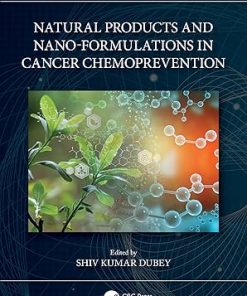 Natural Products and Nano-Formulations in Cancer Chemoprevention