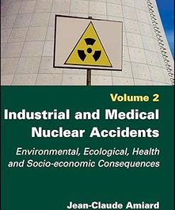 Industrial and Medical Nuclear Accidents