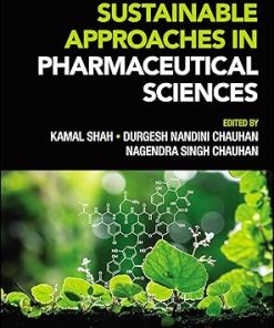 Sustainable Approaches in Pharmaceutical Sciences