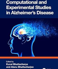 Computational and Experimental Studies in Alzheimers Disease