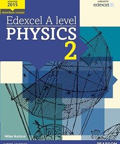 Edexcel A level Physics Student Book 2