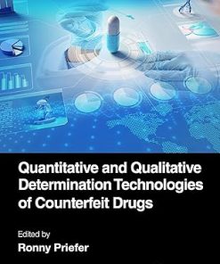 Quantitative and Qualitative Determination Technologies of Counterfeit Drugs