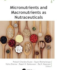 Micronutrients and Macronutrients as Nutraceuticals