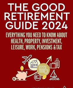 The Good Retirement Guide 2024