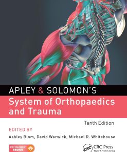 Apley & Solomons System of Orthopaedics and Trauma 10th Ed
