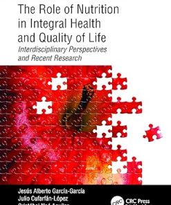 The Role of Nutrition in Integral Health and Quality of Life