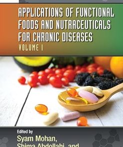 Applications of Functional Foods and Nutraceuticals for Chronic Diseases