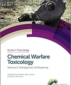 Chemical Warfare Toxicology Volume 2 Management of Poisoning