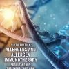 Allergens and Allergen Immunotherapy Subcutaneous Sublingual and Oral 6th Edition