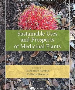 Sustainable Uses and Prospects of Medicinal Plants