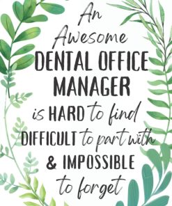 Dental Office Manager Gifts An Appreciation and Thank You Present Blank Notebook Journal for Dental Office Manager to Write in