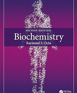 Biochemistry 2nd Edition By Raymond S Ochs