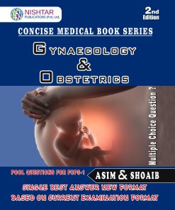 Gynaecology & Obstetrics by Asim and Shoaib 2nd Edition