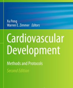 Cardiovascular Development Methods and Protocols 2nd Ed