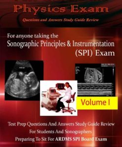 Pass Ultrasound Physics Exam Volume 1