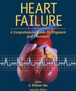 Heart Failure A Comprehensive Guide To Diagnosis And Treatment