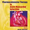 Pharmacoinvasive Therapy in Acute Myocardial Infarction
