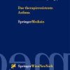 Das therapieresistente Asthma