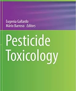 Pesticide Toxicology Methods in Pharmacology and Toxicology