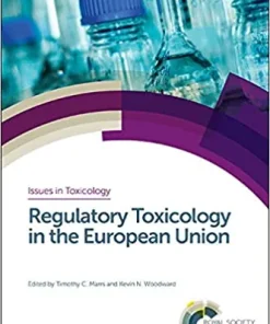 Regulatory Toxicology in the European Union