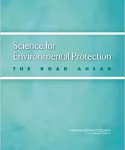 Science for Environmental Protection The Road Ahead
