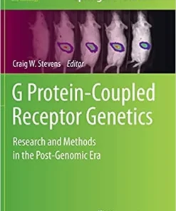 G Protein Coupled Receptor Genetics Research and Methods in the Post Genomic Era