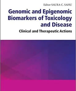 Genomic and Epigenomic Biomarkers of Toxicology and Disease Clinical and Therapeutic Actions