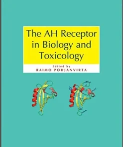 The AH Receptor in Biology and Toxicology