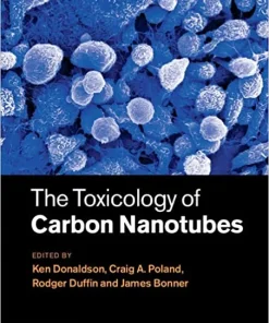 The Toxicology of Carbon Nanotubes