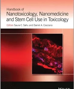 Handbook of Nanotoxicology Nanomedicine and Stem Cell Use in Toxicology