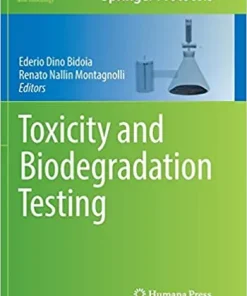 Toxicity and Biodegradation Testing Methods in Pharmacology and Toxicology