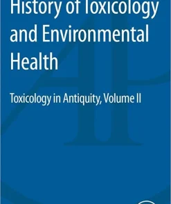 History of Toxicology and Environmental Health Toxicology in Antiquity II