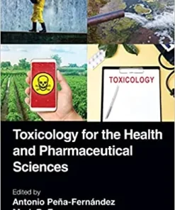 Toxicology for the Health and Pharmaceutical Sciences