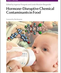 Hormone Disruptive Chemical Contaminants in Food