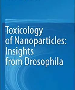Toxicology of Nanoparticles Insights from Drosophila