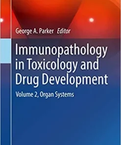 Immunopathology in Toxicology and Drug Development Volume 2 Organ Systems