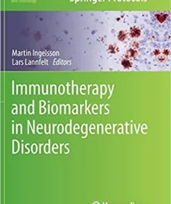 Immunotherapy and Biomarkers in Neurodegenerative Disorders