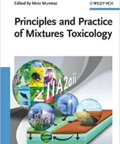 Principles and Practice of Mixtures Toxicology