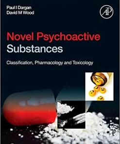 Novel Psychoactive Substances Classification Pharmacology and Toxicology
