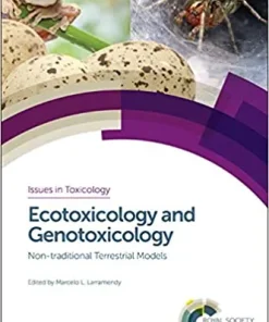 Ecotoxicology and Genotoxicology Non traditional Terrestrial Models